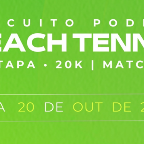 Estão abertas as inscrições para a 4ª etapa do Circuito Podium de Beach Tennis 16 a 20 de Outubro