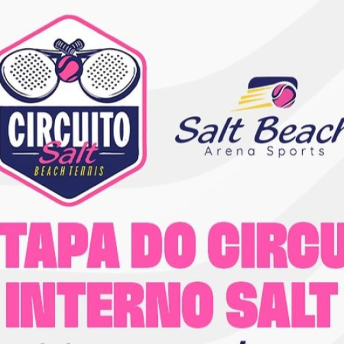 3ª Etapa Circuito Interno de Beach Tennis! Salt Beach